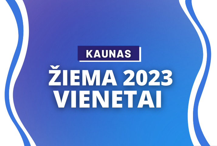 Žiema 2023 • Kaunas
