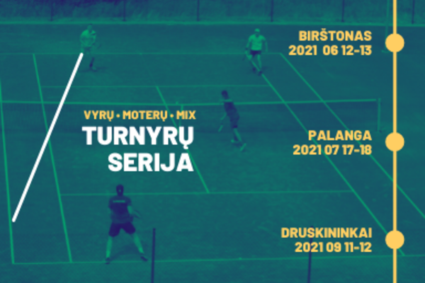 Apie vasaros savaitgalio turnyrų seriją 2021