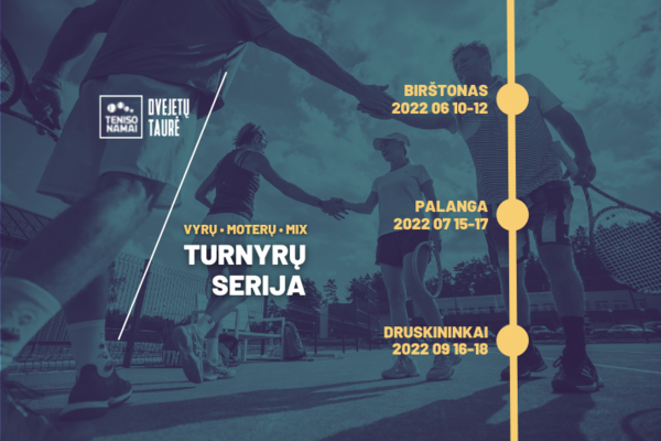 Vasaros savaitgalio turnyrų serija 2022