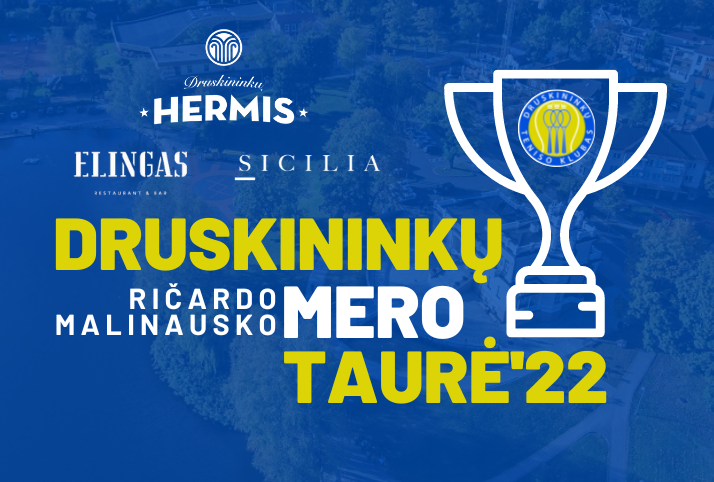 Druskininkų mero taurė 2022