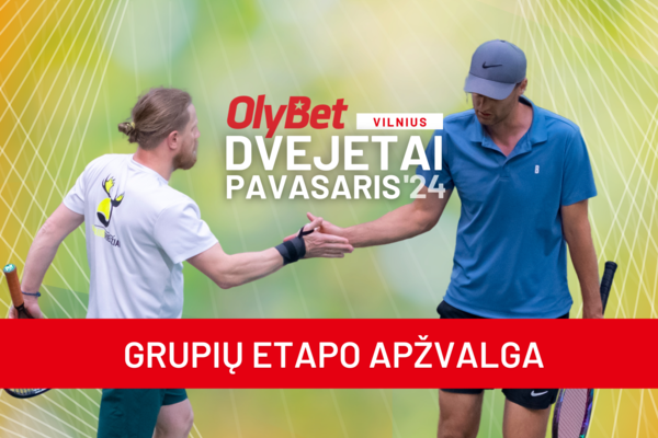 Įsibėgėja pavasario dvejetų grupių etapas Vilniuje