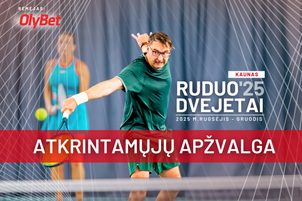 Prasideda Ruduo'25 svarbiausios atkrintamųjų kovos