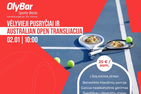 Australian Open ir vėlyvieji pusryčiai