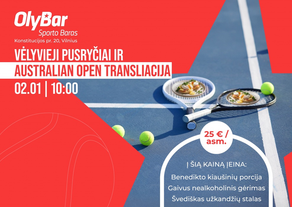 Australian Open ir vėlyvieji pusryčiai