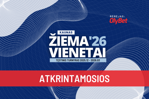 Atkrintamosios ŽIEMA'26 vienetų turnyre, remiamame Olybet