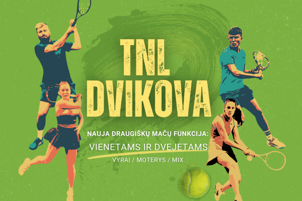Naujiena - TNL dvikova!