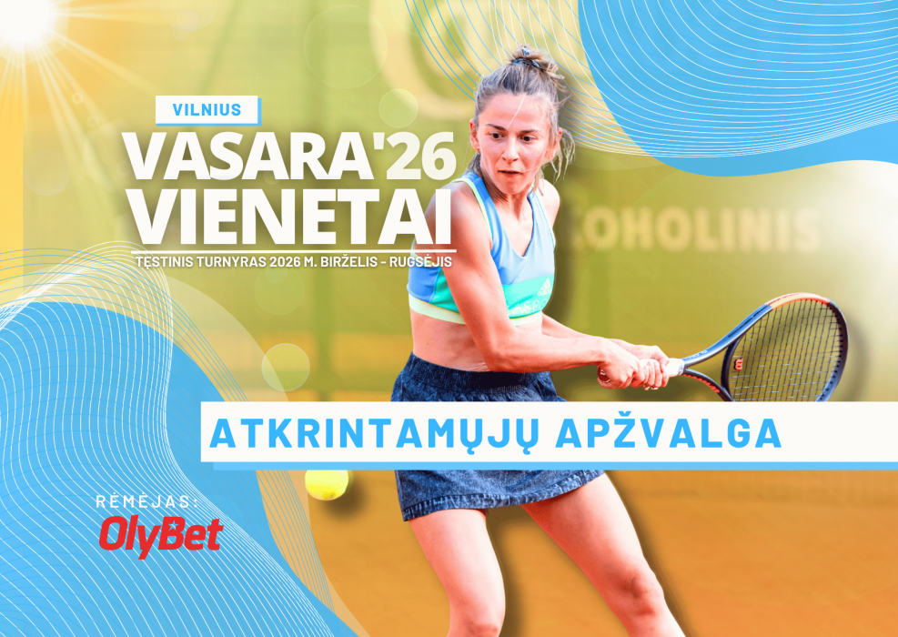 Prasideda Vasara'26 svarbiausios atkrintamųjų kovos!
