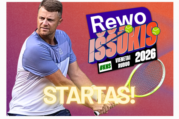 Prasidėjo vienetų REWO IŠŠŪKIS!