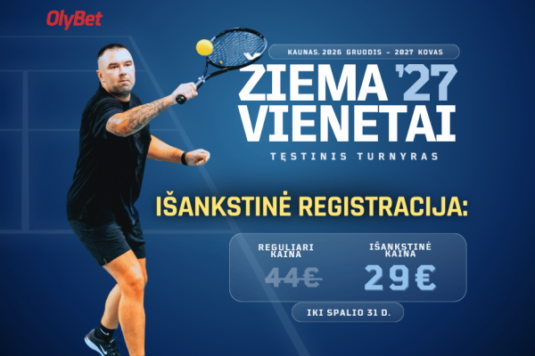Išankstinė vienetų ŽIEMA'27 turnyro, remiamo Olybet, registracija.