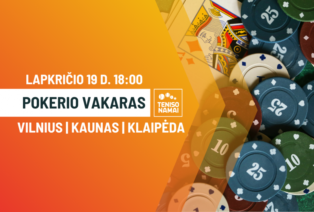 Tenisininkų pokerio vakaras Vilniuje, Kaune ir Klaipėdoje